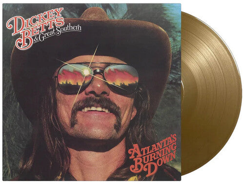 Betts, Dickey & Great Southern/Atlanta's Burning Down (Gold Vinyl) [LP]