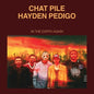 Chat Pile / Hayden Pedigo/In The Earth Again (Deluxe Edition Aluminum Sleeve with Poster) [LP]