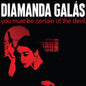 Galas, Diamanda/You Must Be Certain Of The Devil [LP]