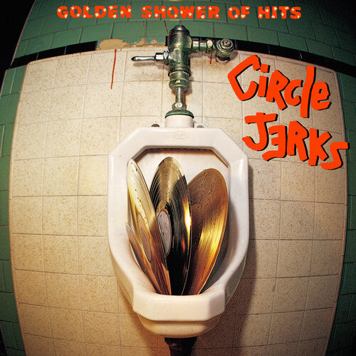 Circle Jerks/Golden Shower Of Hits: Trust Edition [LP]