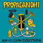 Propagandhi/How To Clean Everything (Transparent Yellow Vinyl) [LP]