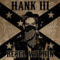 Hank III - Rebel Within - LP