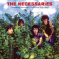 Necessaries, The/Completely Necessary: Anthology 1978-1982 (3LP) [LP]