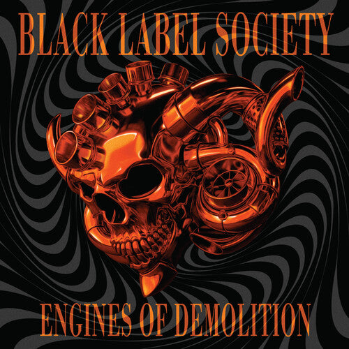 Black Label Society/Engines Of Demolition (Orange With Black Splatter) [LP]