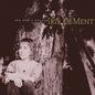DeMent, Iris/The Way I Should (30th Ann. Summer Sky Vinyl) [LP]