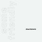 Charlatans/Some Friendly (35th Anniversary 2LP White Vinyl) [LP]