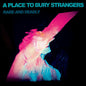 A Place To Bury Strangers/Rare And Deadly [LP]