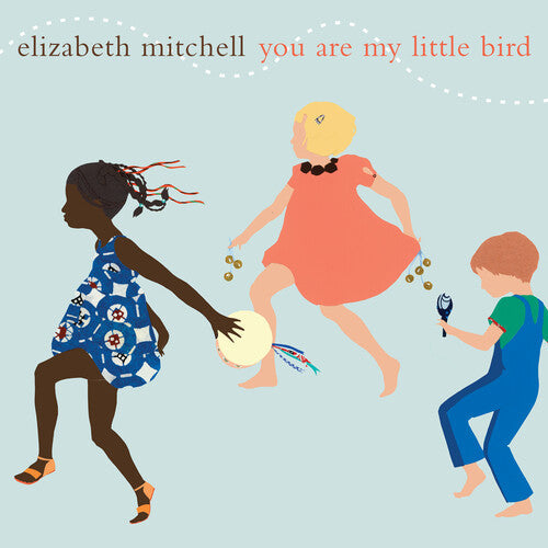 PRE-ORDER: Elizabeth Mitchell "You Are My Little Bird" LP (Anniversary Edition)