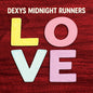 PRE-ORDER: Dexys Midnight Runners "Love" LP (Yellow Vinyl)