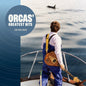 PRE-ORDER: Jim Nollman "Orcas' Greatest Hits" LP