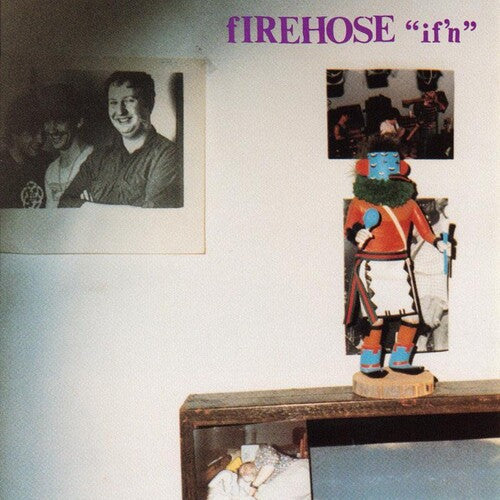 Firehose "if'n" LP