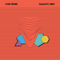 Com Truise/Galactic Melt [LP]