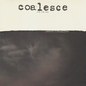 Coalesce/Give Them Rope (Custom Galaxy Merge Vinyl) [LP]
