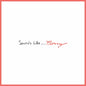 Florry/Sounds Like… (Apple Red Vinyl) [LP]