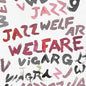Viagra Boys/Welfare Jazz (Indie Exclusive White Vinyl) [LP]