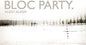 Bloc Party/Silent Alarm [LP]