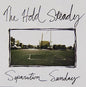 Hold Steady, The/Separation Sunday [LP]