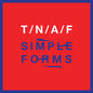 Naked & Famous, The/Simple Forms [LP]