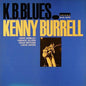 Burrell, Kenny/K.B. Blues (Blue Note Tone Poet) [LP]