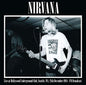 Nirvana/Live at Hollywood Underground Club, Seattle [LP]
