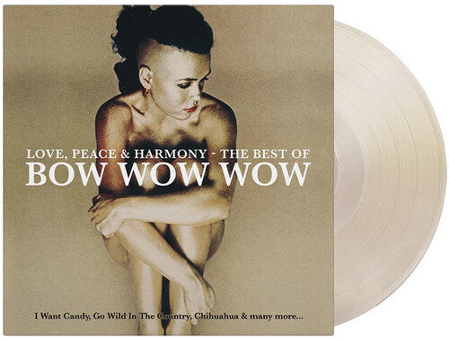 Bow Wow Wow "Love Peace & Harmony: The Best Of Bow Wow Wow" LP (180g Crystal Clear & Gold Vinyl)