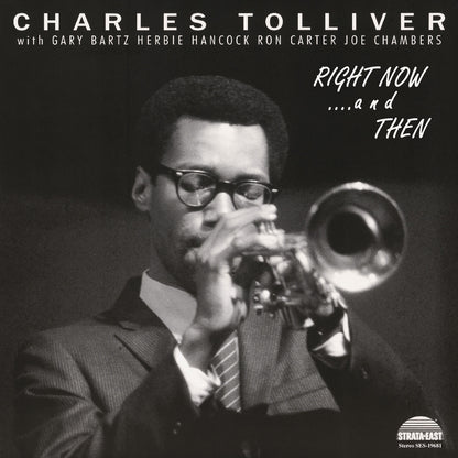 PRE-ORDER: Charles Tolliver All Stars "Right Now...and Then" LP (Deluxe Edition)