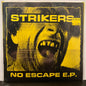 Used Vinyl: Strikers "No Escape E.P." 7"