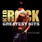 Kid Rock/Greatest Hits: You Never Saw Coming (Black Vinyl) [LP]