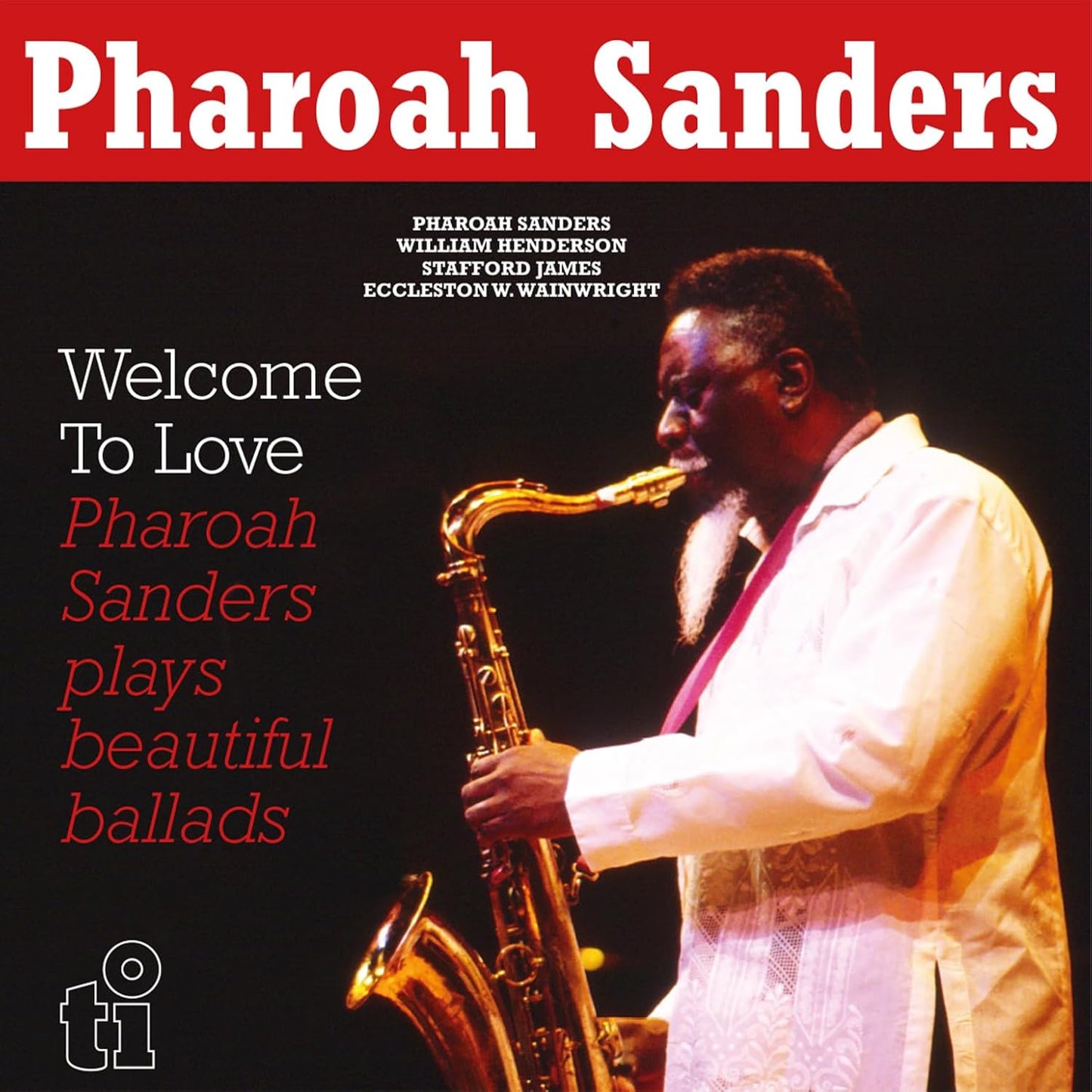 Sanders, Pharoah/Welcome To Love (2LP-180g) [LP]