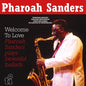 Sanders, Pharoah/Welcome To Love (2LP-180g) [LP]