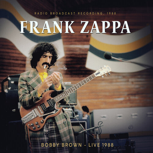 PRE-ORDER: Frank Zappa "Bobby Brown Live 1988" LP (Limited Edition)