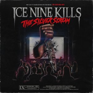 Ice Nine Kills/The Silver Scream (Indie Exclusive Silver Scream Splatter) [LP]
