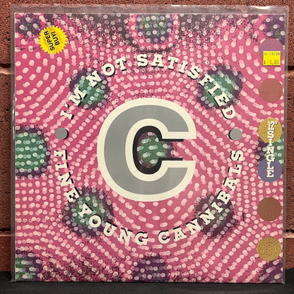Used Vinyl: Fine Young Cannibals "I'm Not Satisfied" 12" (1990 Press)