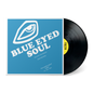 PRE-ORDER: Blue Eyed Soul "You Ain't No Weight" LP