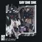 Say She She/Cut & Rewind (Lilac Coloured Vinyl) [LP]