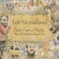 Fair To Midland/Fables From A Mayfly: What I Tell You 3 Times Is T [LP]