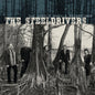 Steeldrivers, The/The Muscle Shoals Recordings [LP]