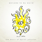 Johnston, Daniel/Welcome To My World [LP]