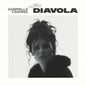 PRE-ORDER: Gabrielle Cavassa "Diavola" LP
