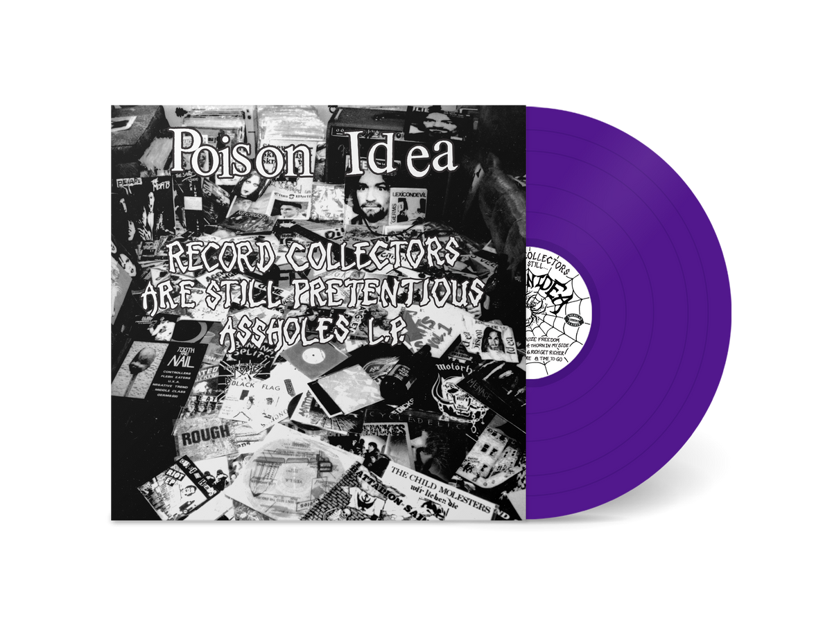 Poison Idea "Record Collectors Are STILL Pretentious Assholes" LP (Purple Vinyl)