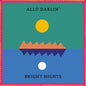 Allo Darlin' "Bright Nights" LP (Magenta Vinyl)