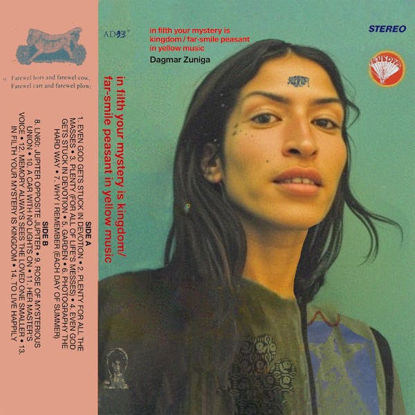 Dagmar Zuniga "in filth your mystery is kingdom / far smile peasant in yellow music" LP