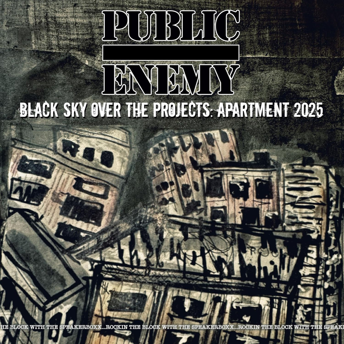 Public Enemy/Black Sky Over The Projects: Apartment 2025 [LP]