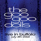 Goo Goo Dolls, The/Live In Buffalo NY July 4th, 2004 (Clear Vinyl) [LP]