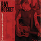 Rocket, Ray/Do You Wanna Go To Tijuana [LP]