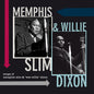 Slim, Memphis/Dixon, Willie/Songs Of Memphis Slim & Willie Dixon [LP]