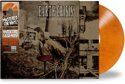 PRE-ORDER: Earth Crisis "Neutralize the Threat (15th Anniversary)" LP (Orange Crush Vinyl)