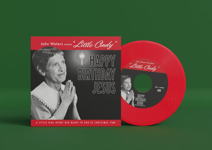 John Waters "John Waters covers ‘Little Cindy,’ b/w A Pig Latin Visit From St. Nicholas" 7" (Red Vinyl)