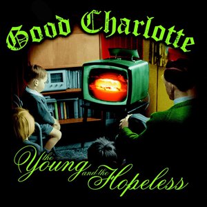 Good Charlotte/The Young And The Hopeless (Neon Green Vinyl) [LP]