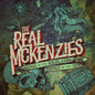 Real Mckenzies, The/Songs Of The Highlands, Songs Of The Sea [LP]
